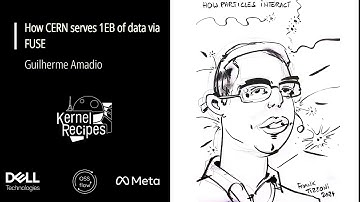 Kernel Recipes 2024 - How CERN serves 1EB of data via FUSE