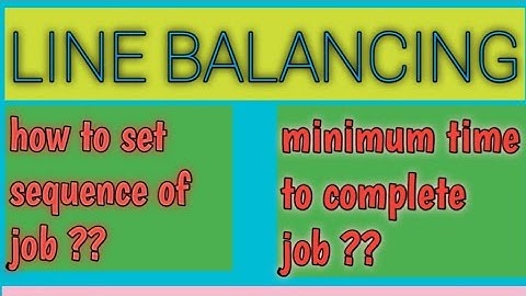 Line balancing | line balancing in operation management | line balancing cma inter |