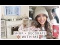 SHOP + DECORATE WITH ME CHRISTMAS 2019