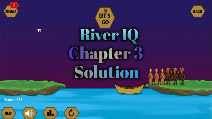 River Iq Chapter 3 Solution game logical game 🎮