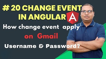 Change Event in Angular | Where to apply Change Event | Real time Example on change Event