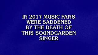 Chris Cornell and Soundgarden on Jeopardy! - February 12, 2018