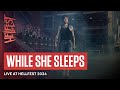 Capture de la vidéo While She Sleeps - Live @ Hellfest 2024