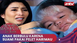 Download lagu Anak Berbulu Karena Suami Pakai Pelet Harimau | Menembus Mata Batin The Series ANTV Eps 76 (3/4)