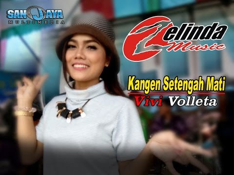 Kangen Setengah Mati (Cover Vivi Volleta) OM ZELINDA Live Ngadirejo