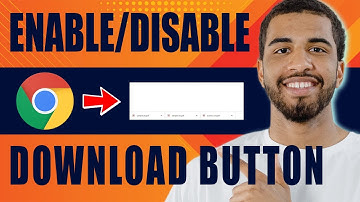 How to Enable / Disable Download Button on Chrome (2025)