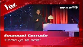Emanuel Cerrudo - "Como yo te amé" - Shows en vivo 16vos - La Voz Argentina 2022