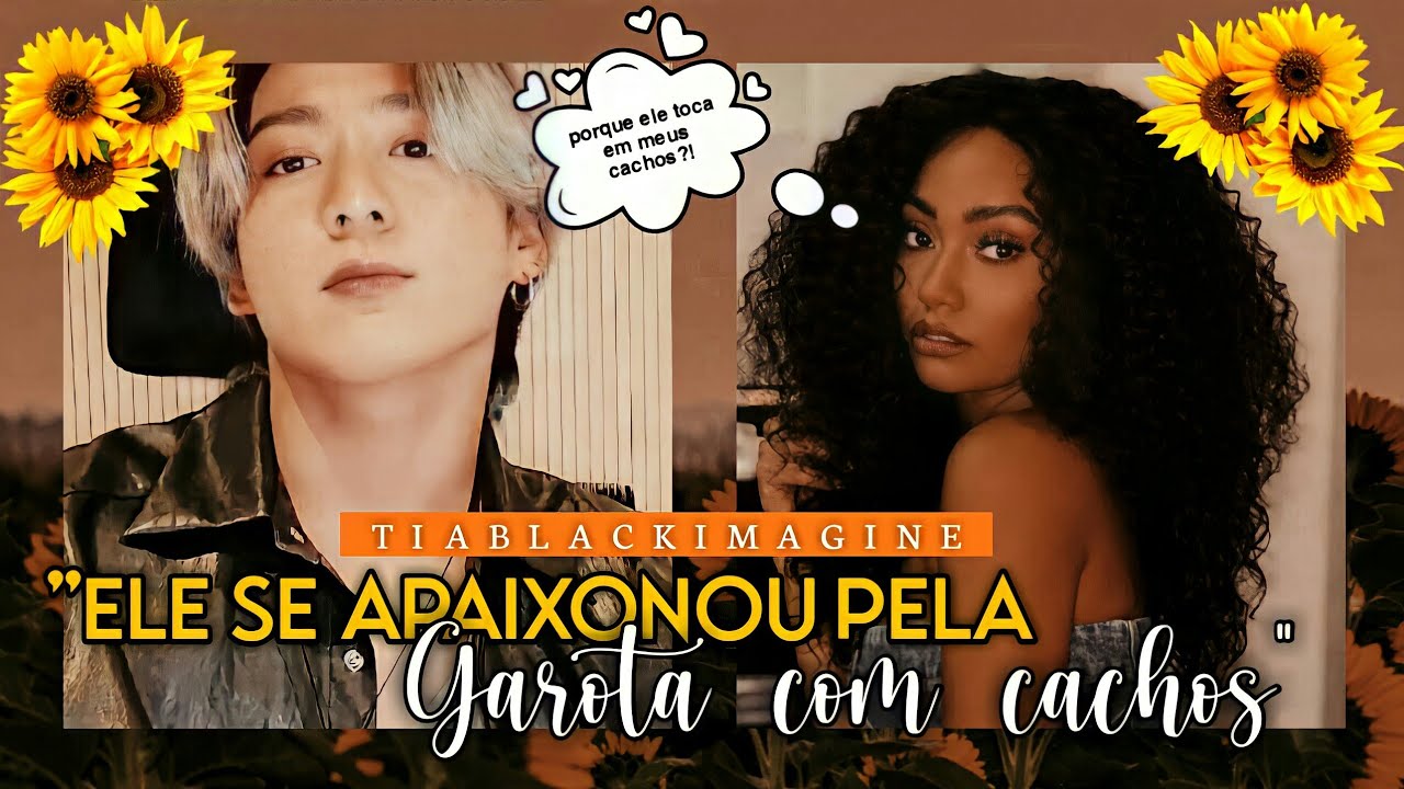 「🍑」 Aonde o BadBoy da escola é apaixonado pelo seus cachos ⇢ EP ÚNICO ⇠