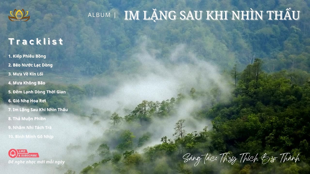 ALBUM: IM LẶNG SAU KHI NHÌN THẤU | Thầy Thích Bảo Thành