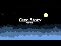 [Shirley-XML] Cave Story - Pulse (except it never starts)