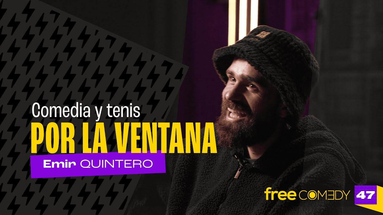 Comedia y Tenis POR LA VENTANA -  Emir Quintero Free Comedy #47