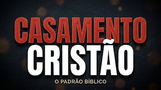 Casamento Cristão: Submissão Mútua e Amor Sacrificial