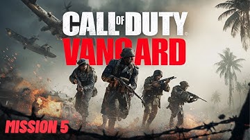 Call of Duty Vanguard Mission 5 Numa Numa Trail – Campaign Walkthrough (No Commentary)