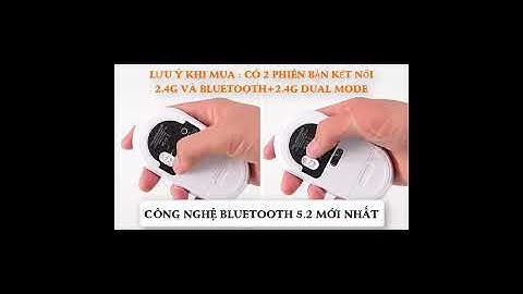 Chuột Không Dây Bluetooth 5.2+2.4G, Sạc Pin, Click Không Âm Thanh, Dual Mode Kết Nối 2 Thiết Bị