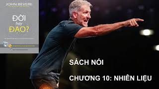 SÁCH NÓI- ĐỜI HAY ĐẠO - CHƯƠNG 10