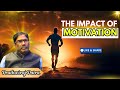 The Impact Of Motivation // Spandan homeo clinic