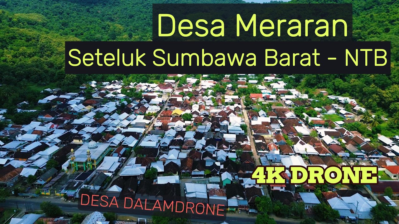 42 | Desa Meraran Seteluk Sumbawa Barat NTB | Meraran #Seteluk #SumbawaBarat #NTB #DroneDJIMini3