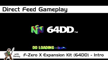 F-Zero X Expansion Kit | Intro Direct Feed Gameplay | Nintendo 64DD