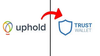 Uphold to Trust Wallet - How To Transfer Crypto From Uphold To TrustWallet