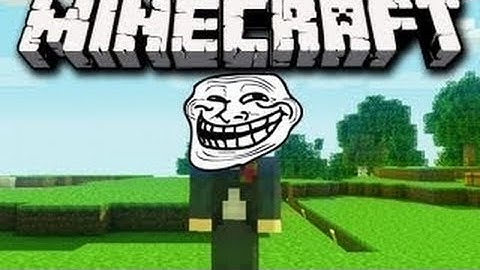 ✯My first Minecraft Trolling/intro video✯