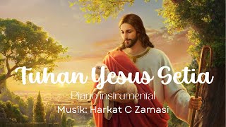 Download Lagu Tuhan Yesus Setia | Piano Instrumental MP3