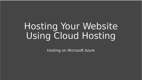 How To Host Your Website on Microsoft Azure