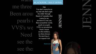 JENNIE - Shut Down rap lyrics #jennie#blackpink#lyrics#kpop#shorts#butterlyrics