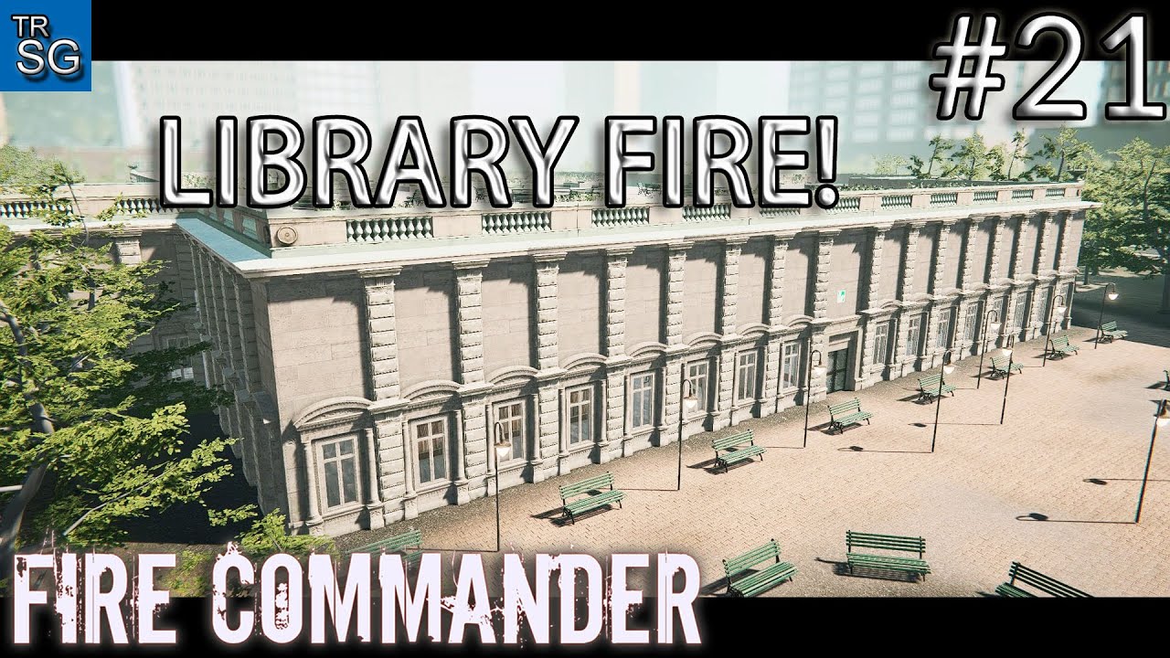 Fire Commander Gameplay - Library Fire! #21 - YouTube