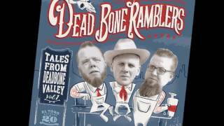 Dead Bone Ramblers vidéo