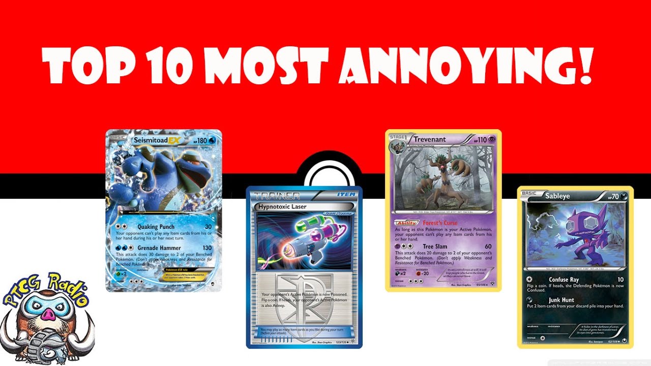 Top 10 Most Annoying Pokémon Cards!