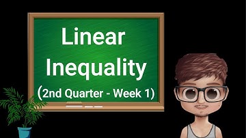 Quarter 2 - Module 1 - LINEAR INEQUALITY (Difference bet Inequality and Equation, Graphs, & Problem)