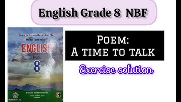 English Class 8th Poem A time to Talk Exercise Solution NBF•National book foundation English Book 8