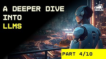 A Deeper Dive Into Large Language Models | Generative AI Series