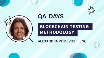 Blockchain testing methodology the way we