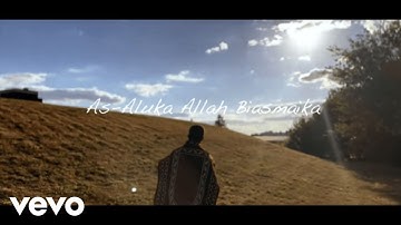 Issa Far Soilel - As-aluka Allah biasmaika (Official Nasheed Video)