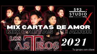 Video thumbnail of "MIX CARTAS DE AMOR / LOS ASTROS D.R.A."