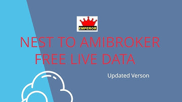 NEST TO AMIBROKER FREE LIVE DATA  - UPDATE
