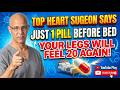 Over 70 Take THIS #1 Vitamin To Boost Blood Flow in Legs 1,000,000x