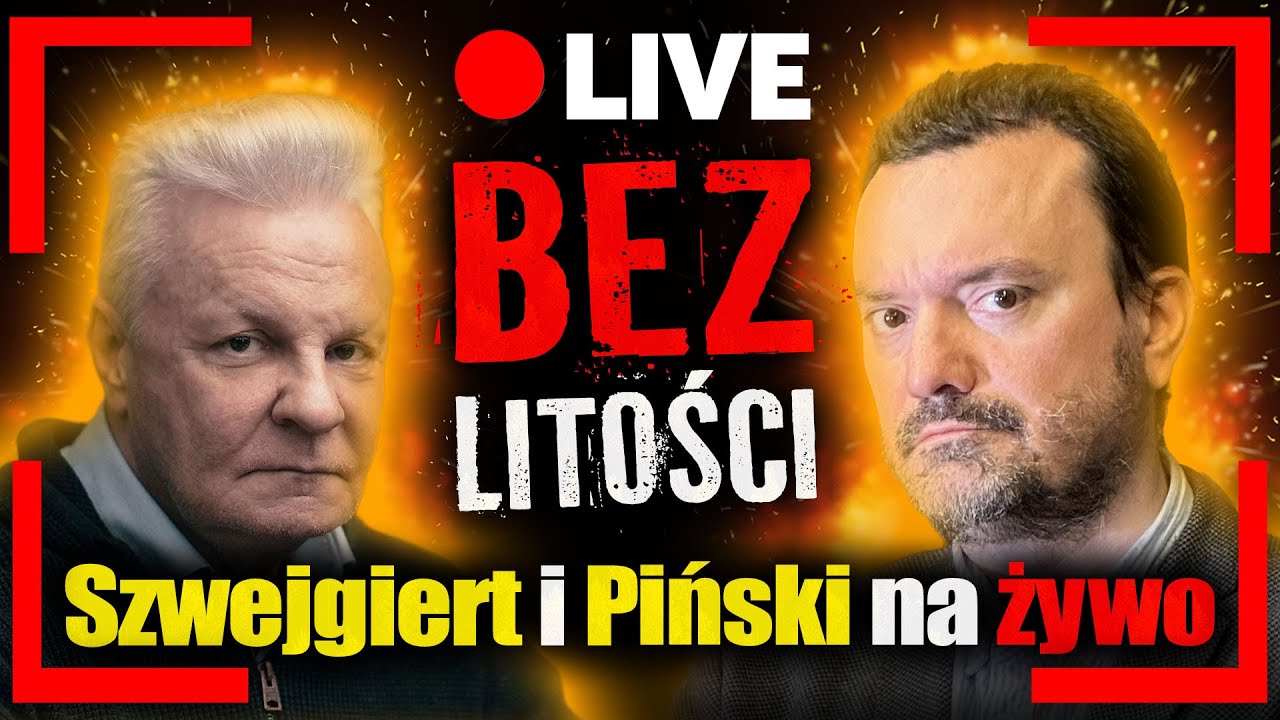 [LIVE] Bez litości. Wszystko o polityce, mediach i służbach. Jan Piński i Tomasz Szwejgiert