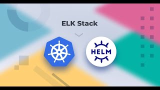 Install EFK stack on Kubernetes using Helm