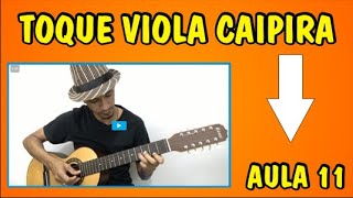 DÉCIMA PRIMEIRA AULA DE VIOLA CAIPIRA