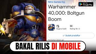Game Portingan Warhammer bakal rilis di mobile Besok