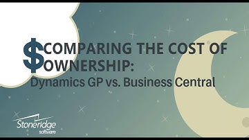 Comparing the Cost of Ownership – Dynamics GP vs Business Central
