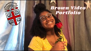 Brown Video Portfolio | Accepted Class of 2025