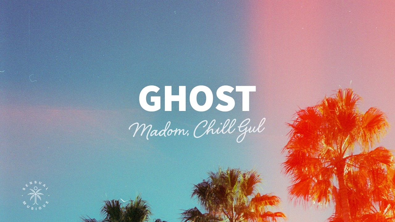 Guarda Madom, Chill Gull - Ghost (Lyrics) su YouTube Guarda Madom, Chill Gull - Ghost (Lyrics) su YouTube