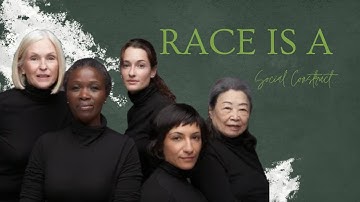 Race is a Social Construct