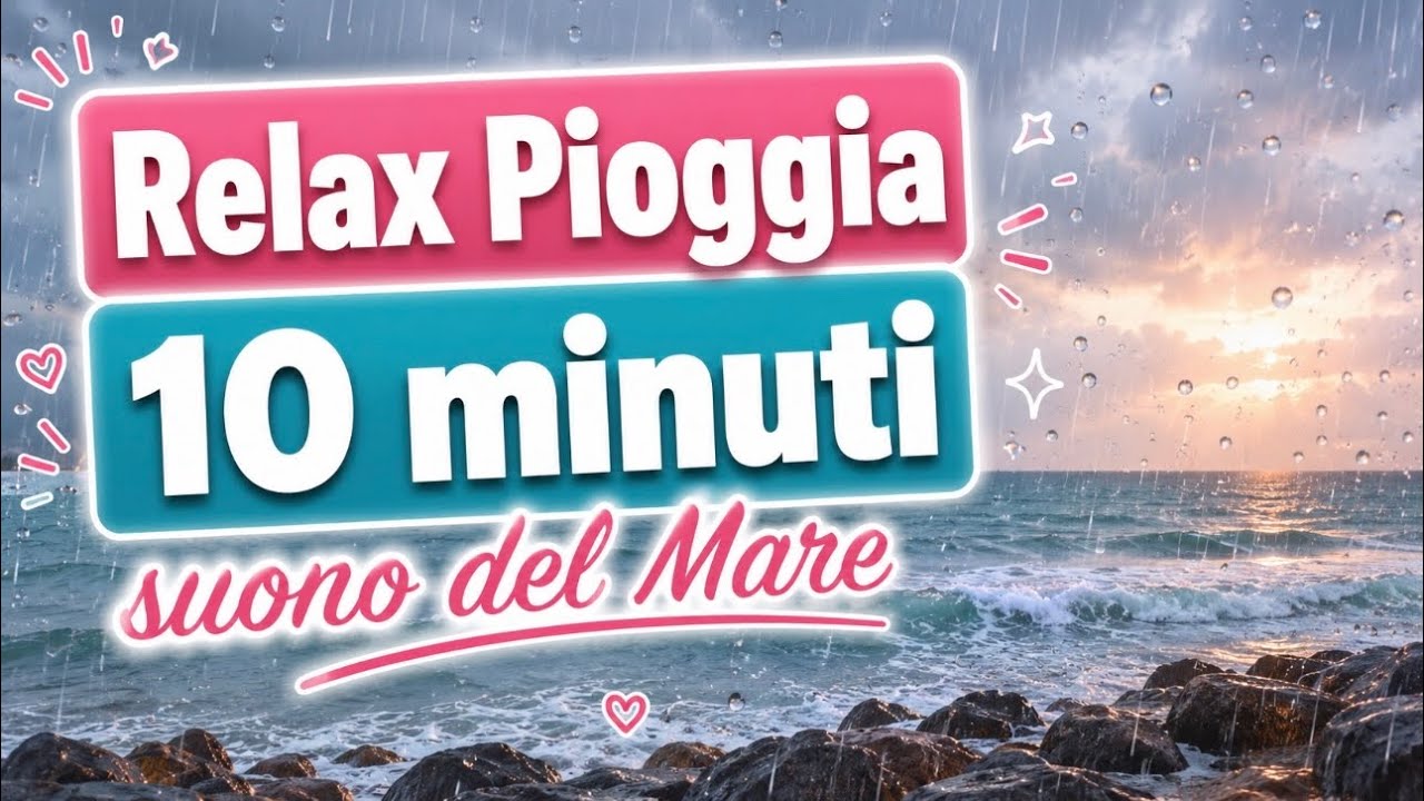 🌧️10 minuti di relax sotto la pioggia - Suono del mare - YouTube