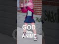 god and anime #shorts