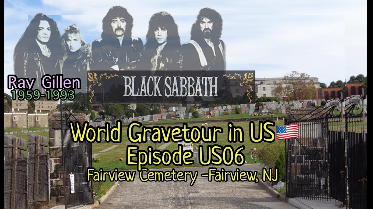 World Gravetour -US06 | Ray Gillen (Black Sabbath) | Fairview Cemetery -Fairview, NJ🇺🇸