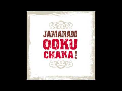 JAMARAM - Ookuchaka (2006) - Rhode Island